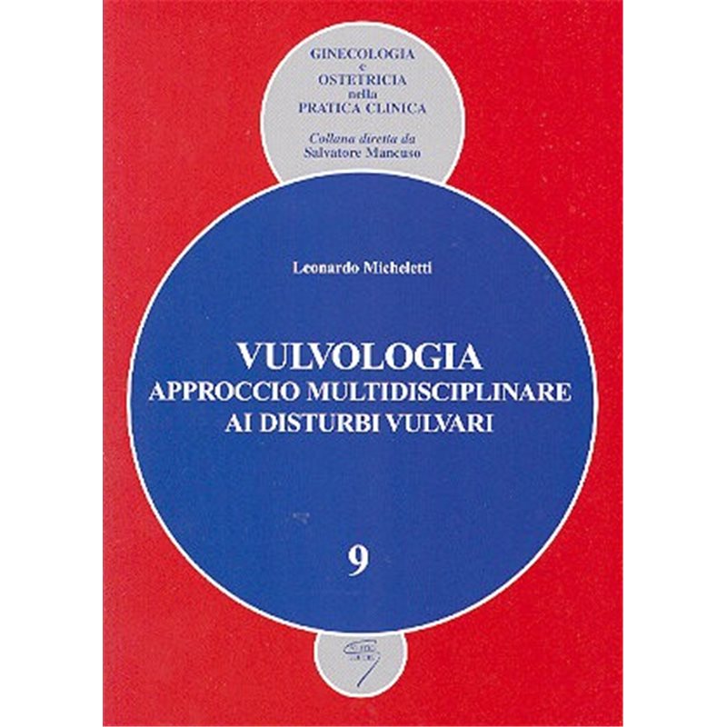 VULVOLOGIA - Approccio multidisciplinare ai disturbi vulvari